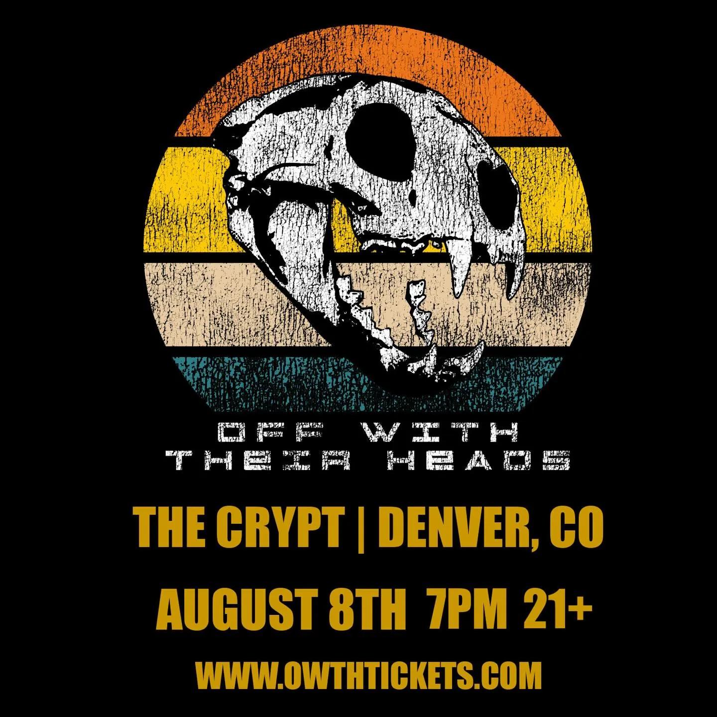 Off With Their Heads at The Crypt Denver