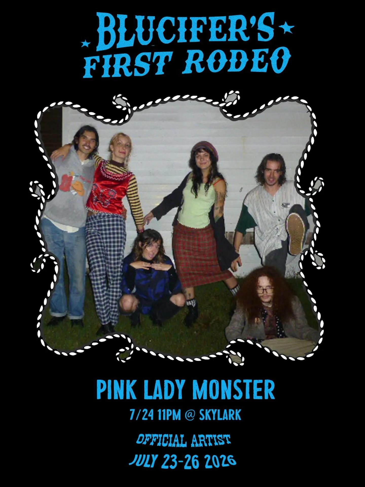 Pink Lady Monster at Skylark (Blucifer's First Rodeo)