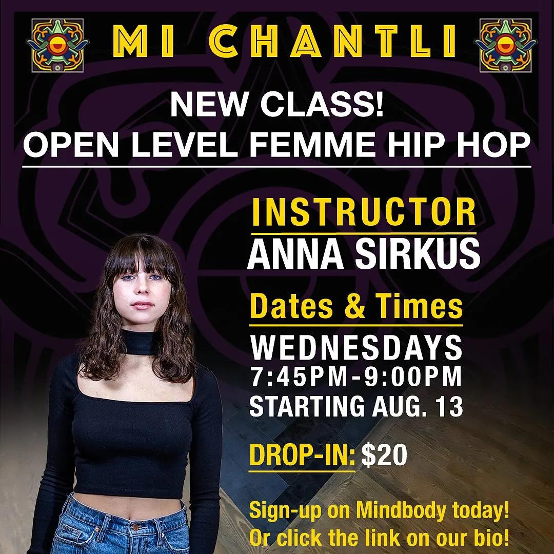 Femme Hip Hop with Anna Sirkus at Mi Chantli