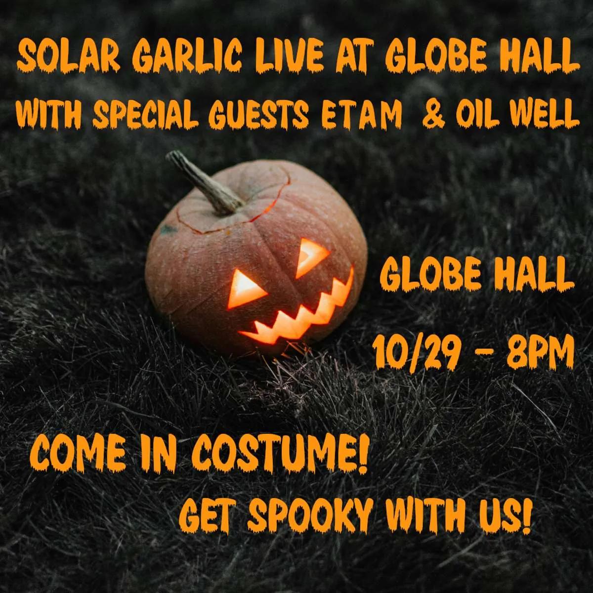 Solar Garlic w/ ETAM + Oil Well at Globe Hall, Denver