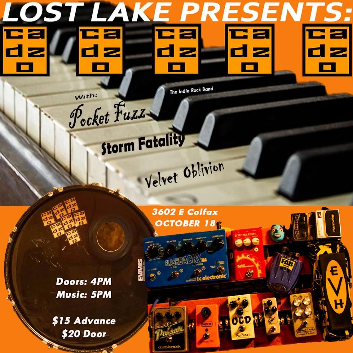 Cadzo w/ Pocket Fuzz, Storm Fatality + Velvet Oblivion at Lost Lake