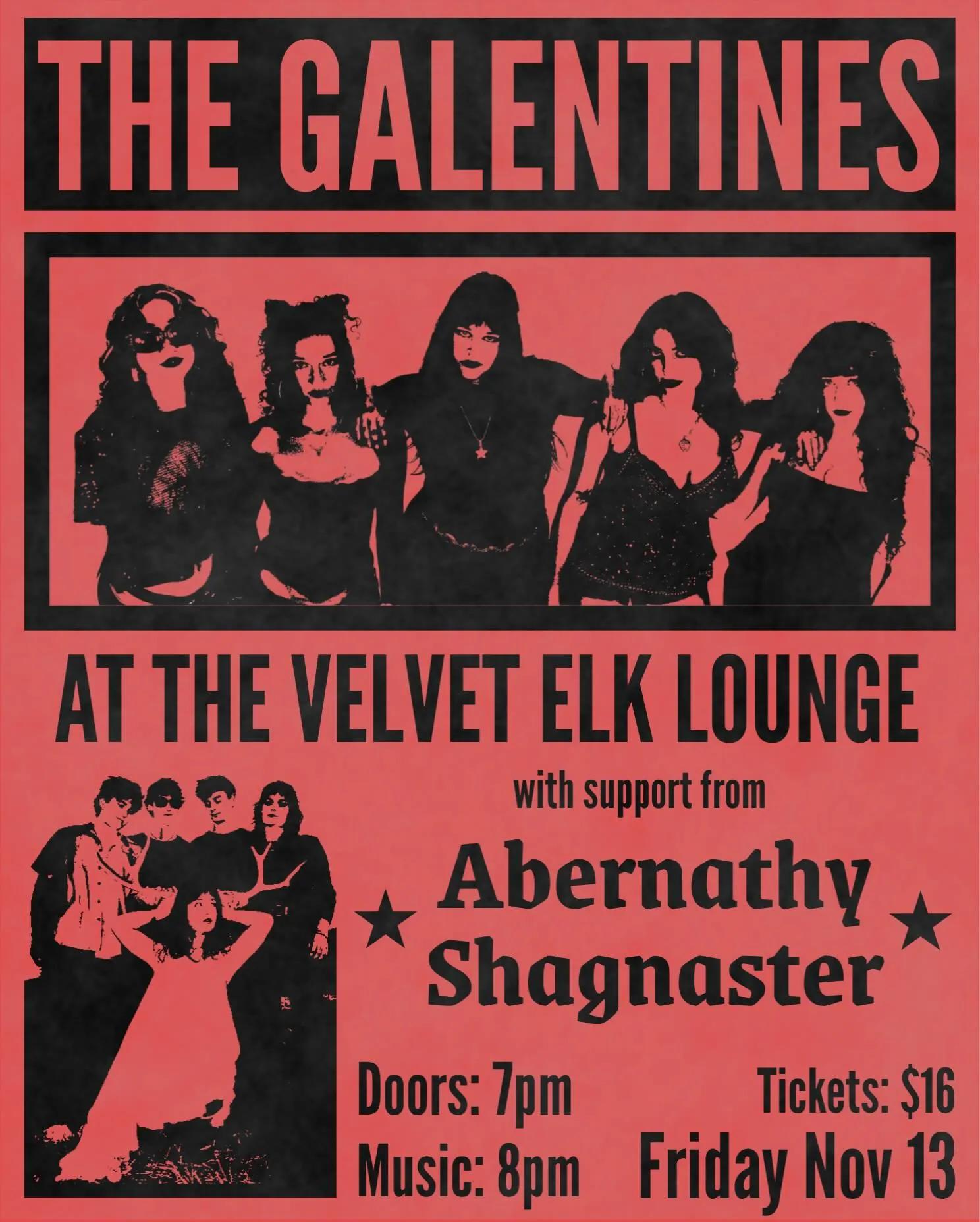 The Galentines, playing The Velvet Elk Lounge, Nov 13