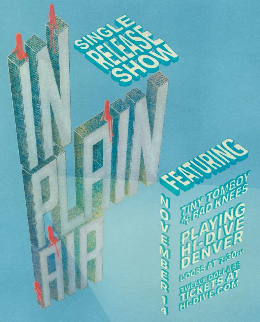 In Plain Air, playing Hi-Dive, Nov 14