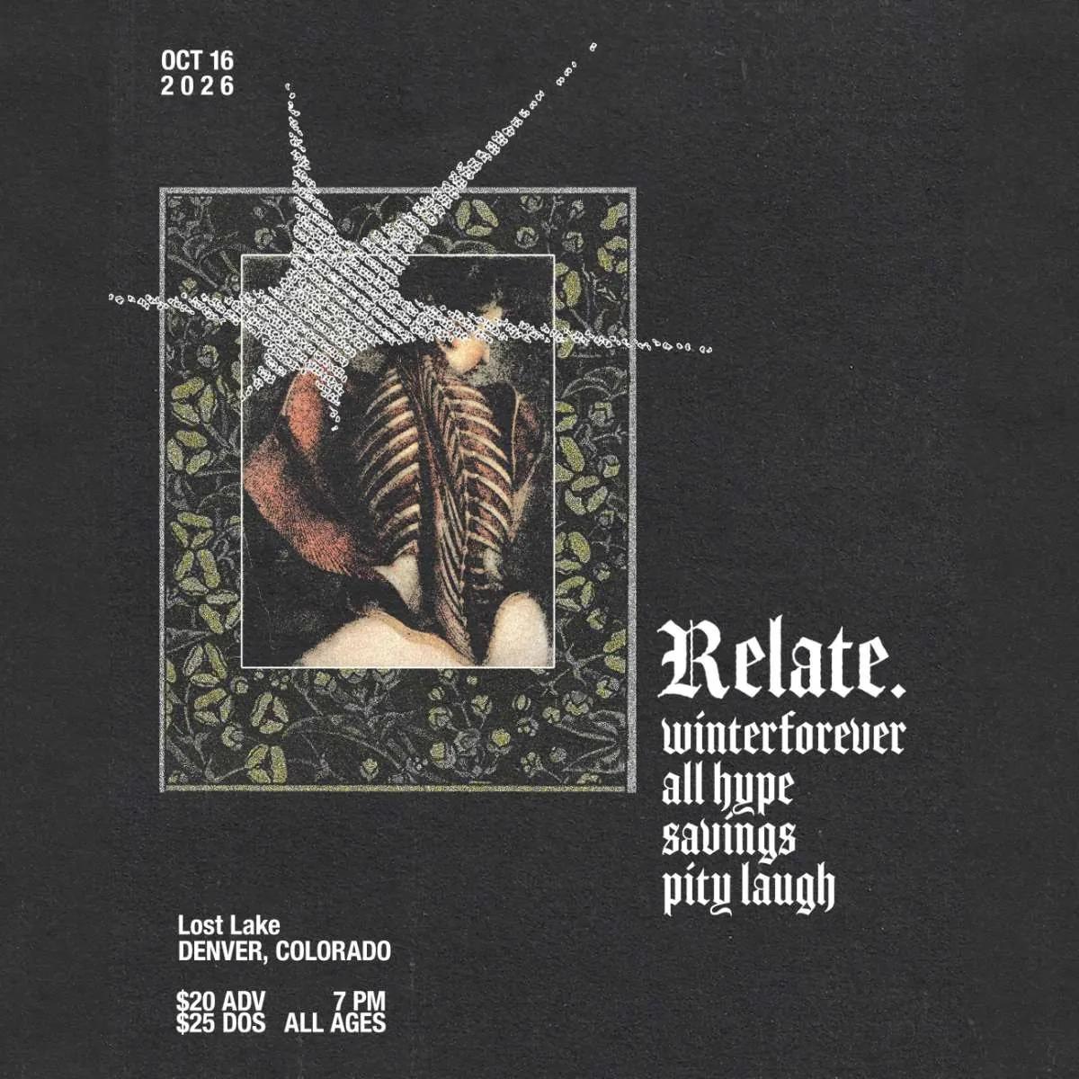 Relate. w/ Winterforever, All Hype, Savings, + Pity Laugh at Lost Lake, Denver