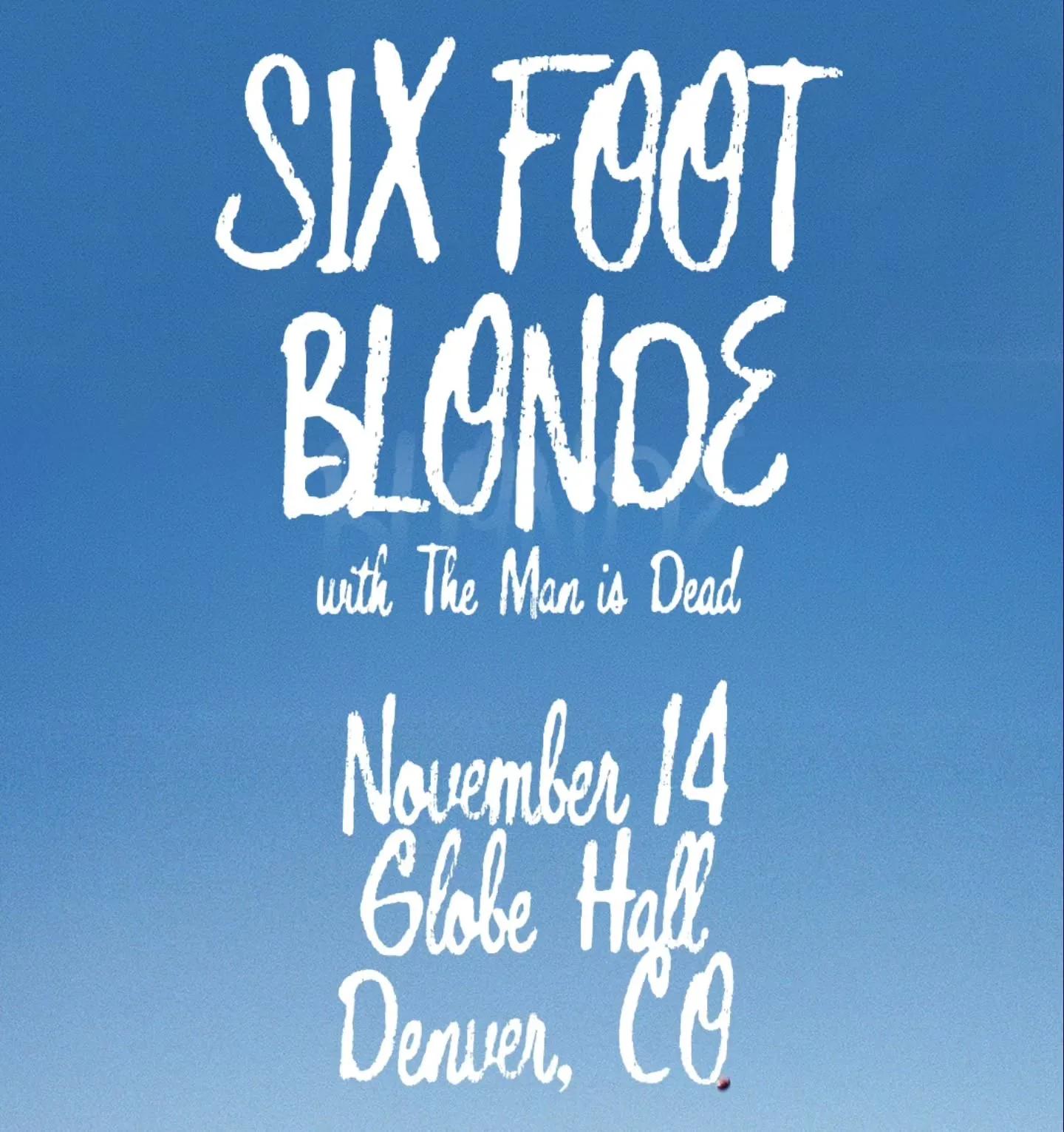 The Man is Dead, playing Globe Hall, Nov 14