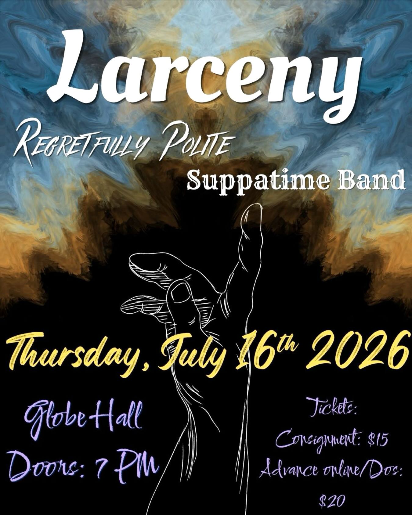Larceny with Regretfully Polite and Suppatime Band at Globe Hall