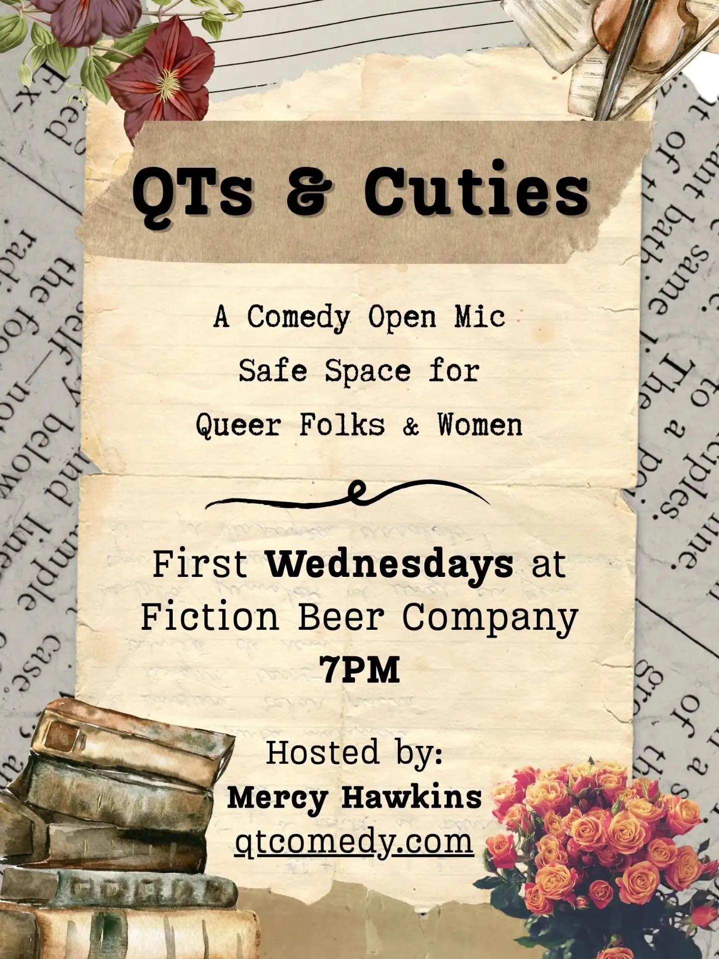 QTs & Cuties Comedy Open Mic at Fiction Beer Company