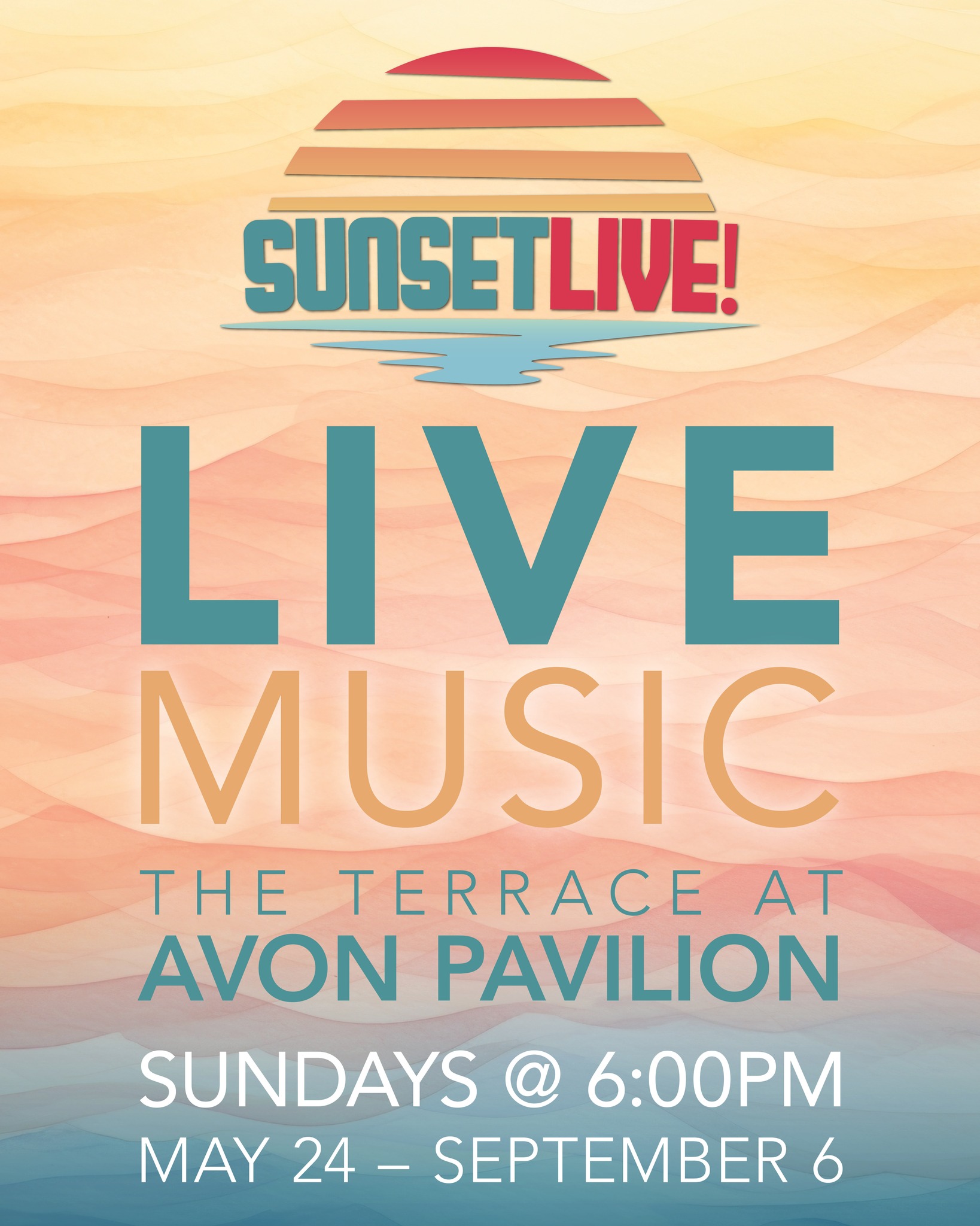 Sunset Live! at The Terrace at Avon Pavilion