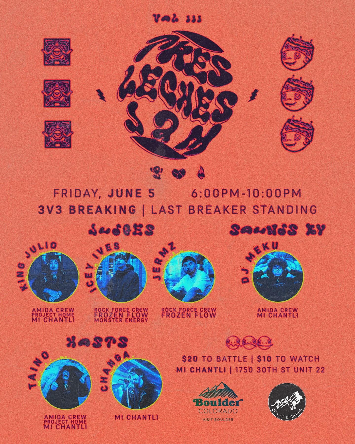 Tres Leches Vol. III: 3v3 Breaking at Mi Chantli